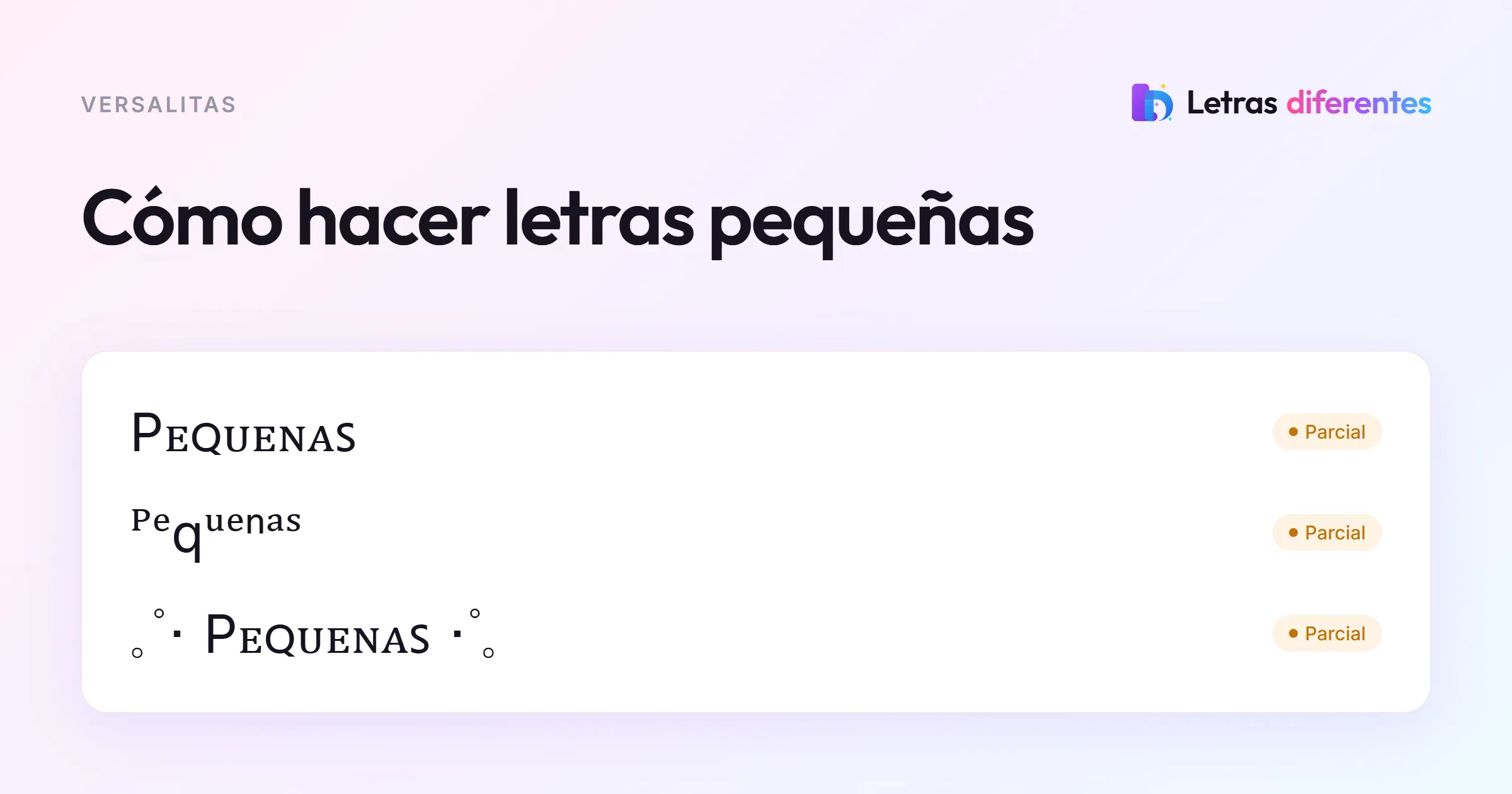 La palabra Pequenas en versalitas, superíndice y una variante decorada.
